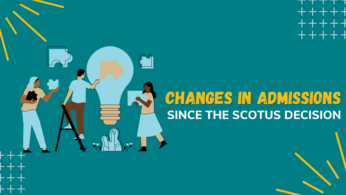 Changes in Admissions since the SCOTUS Decision